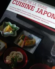 Le Livre de la vraie cuisine japonaise